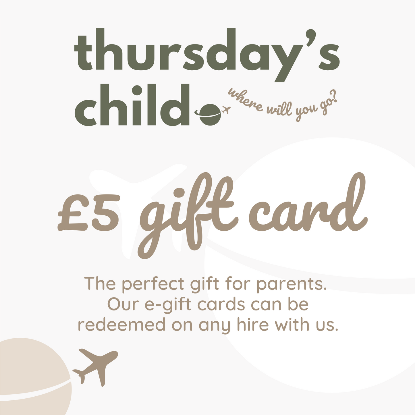 Thursdays' Child - £5 Gift Card